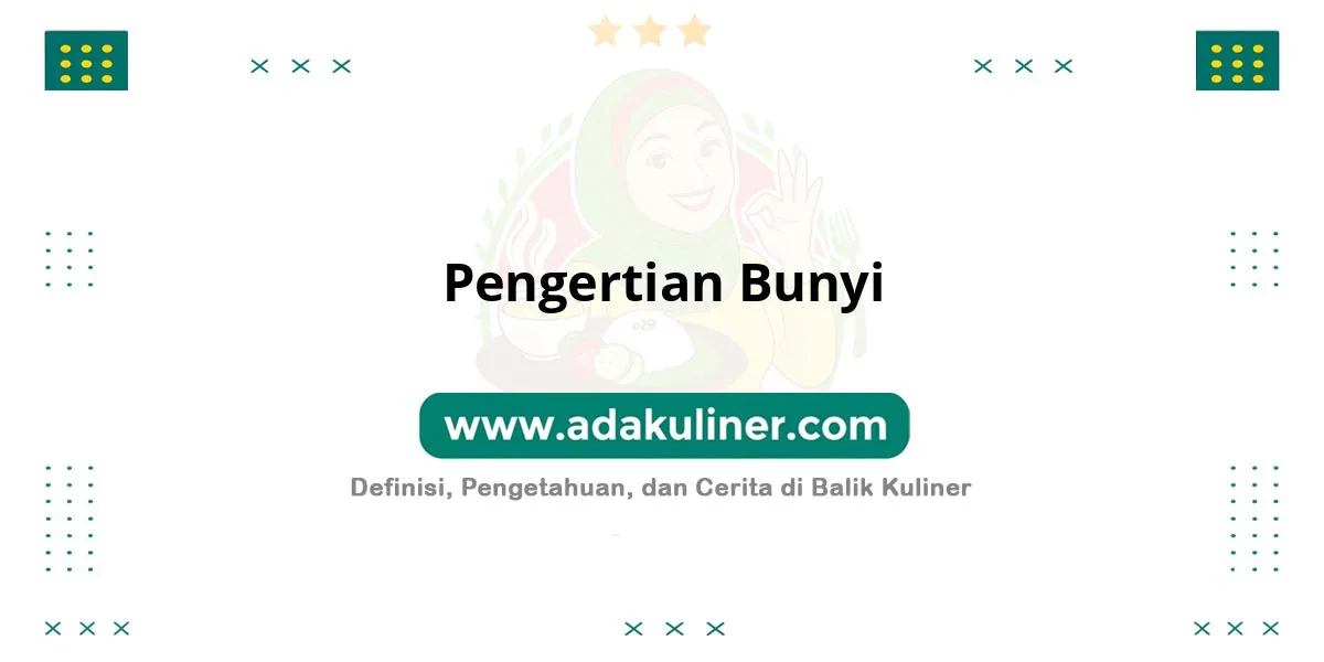 Pengertian Bunyi: Getaran yang merambat melalui medium Pengertian Bunyi: Getaran yang merambat melalui medium