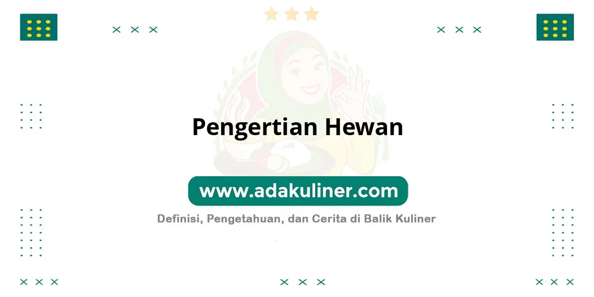 Pengertian Hewan: Organisme multiseluler, heterotrof, dan bergerak Pengertian Hewan: Organisme multiseluler, heterotrof, dan bergerak